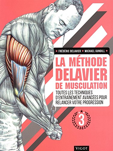 La Methode Delavier de Musculation Vol 3